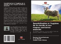 bokomslag Sensibilisation à l'hygiène de la viande et aux risques sanitaires associés