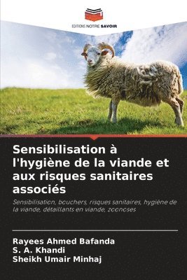 Rayees Ahmed Bafanda, S a Khandi, Sheikh Umair Minhaj, S. a. Khandi, S. A. Khandi - Sensibilisation à l'hygiène de la viande et aux risques sanitaires associés, Häftad