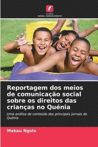 bokomslag Reportagem dos meios de comunicao social sobre os direitos das crianas no Qunia