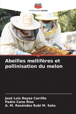 Abeilles mellifres et pollinisation du melon 1