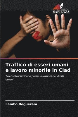 bokomslag Traffico di esseri umani e lavoro minorile in Ciad