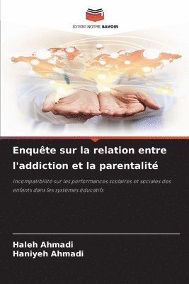 bokomslag Enqute sur la relation entre l'addiction et la parentalit