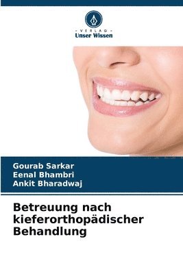 Betreuung nach kieferorthopädischer Behandlung