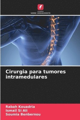 Cirurgia para tumores intramedulares 1