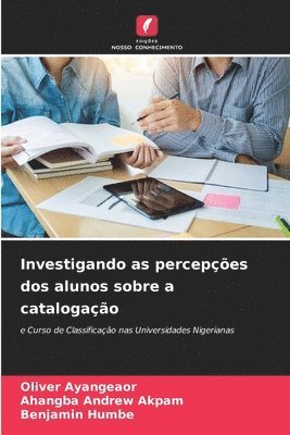 bokomslag Investigando as percepções dos alunos sobre a catalogação