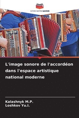 bokomslag L'image sonore de l'accordon dans l'espace artistique national moderne