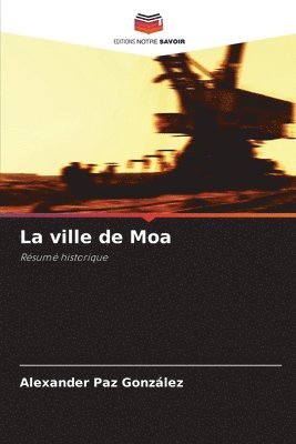 La ville de Moa 1