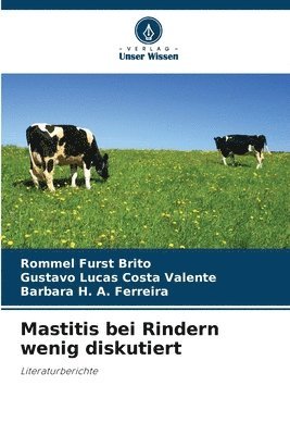 bokomslag Mastitis bei Rindern wenig diskutiert