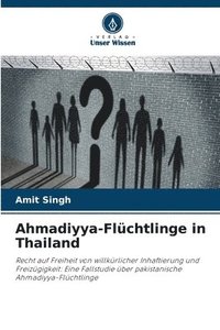 bokomslag Ahmadiyya-Flchtlinge in Thailand