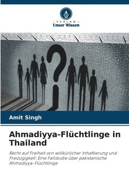 bokomslag Ahmadiyya-Flchtlinge in Thailand