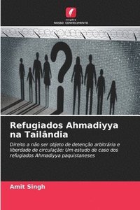 bokomslag Refugiados Ahmadiyya na Tailândia