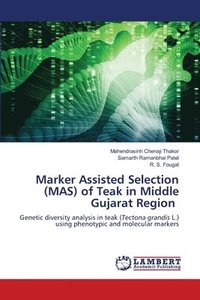 bokomslag Marker Assisted Selection (MAS) of Teak in Middle Gujarat Region