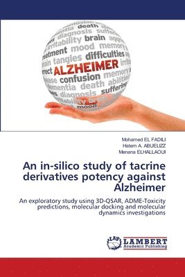 An in-silico study of tacrine derivatives potency against Alzheimer 1