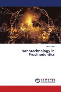 bokomslag Nanotechnology in Prosthodontics