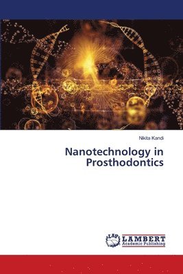 Nanotechnology in Prosthodontics 1