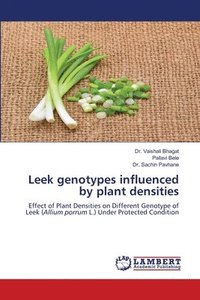 bokomslag Leek genotypes influenced by plant densities