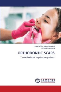 bokomslag Orthodontic Scars