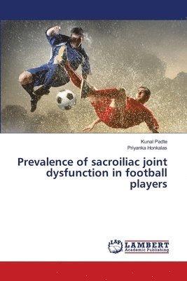 bokomslag Prevalence of sacroiliac joint dysfunction in football players