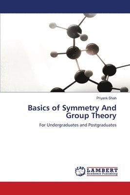 Basics of Symmetry And Group Theory 1