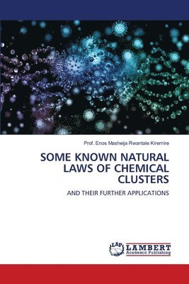 bokomslag Some Known Natural Laws of Chemical Clusters