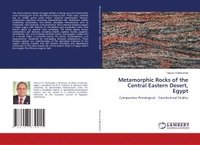 bokomslag Metamorphic Rocks of the Central Eastern Desert, Egypt