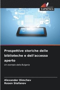 bokomslag Prospettive storiche delle biblioteche e dell'accesso aperto