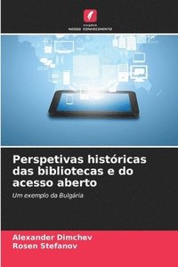 bokomslag Perspetivas históricas das bibliotecas e do acesso aberto
