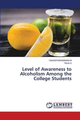 Level of Awareness to Alcoholism Among the College Students 1