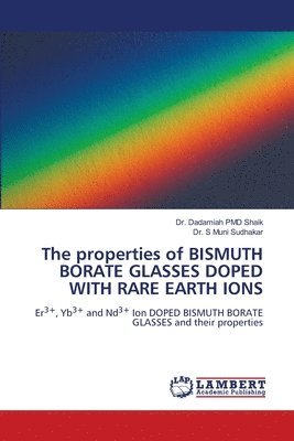 The properties of BISMUTH BORATE GLASSES DOPED WITH RARE EARTH IONS 1