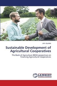 bokomslag Sustainable Development of Agricultural Cooperatives