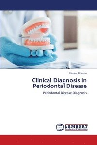 bokomslag Clinical Diagnosis in Periodontal Disease