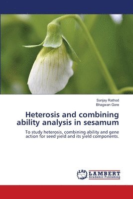 bokomslag Heterosis and combining ability analysis in sesamum