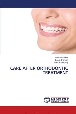 bokomslag Care After Orthodontic Treatment