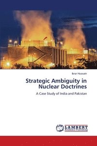 bokomslag Strategic Ambiguity in Nuclear Doctrines