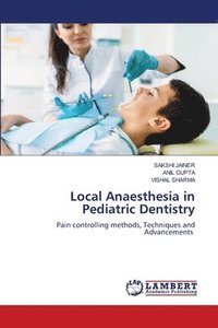 bokomslag Local Anaesthesia in Pediatric Dentistry