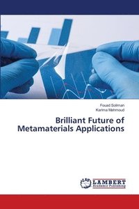 bokomslag Brilliant Future of Metamaterials Applications