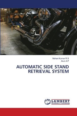 Automatic Side Stand Retrieval System 1