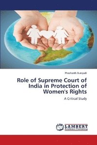 bokomslag Role of Supreme Court of India in Protection of Women's Rights