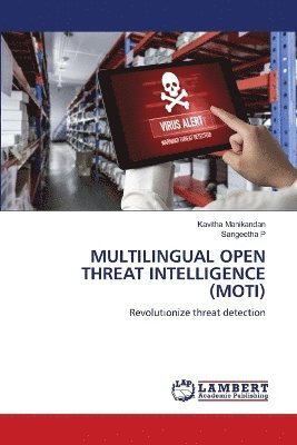 bokomslag Multilingual Open Threat Intelligence (Moti)