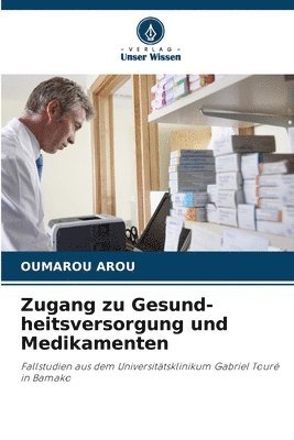 Oumarou Arou, Oumarou AROU - Zugang zu Gesund-heitsversorgung und Medikamenten, Häftad