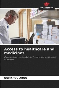 bokomslag Access to healthcare and medicines