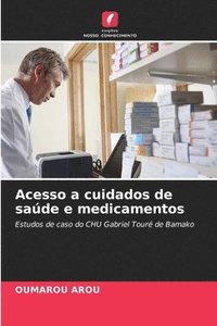 bokomslag Acesso a cuidados de saúde e medicamentos