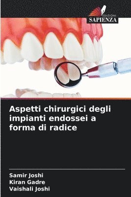 bokomslag Aspetti chirurgici degli impianti endossei a forma di radice