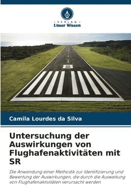 Untersuchung der Auswirkungen von Flughafenaktivitäten mit SR