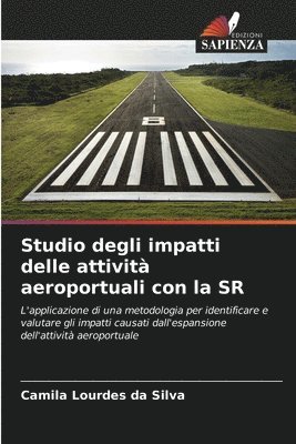 Studio degli impatti delle attività aeroportuali con la SR
