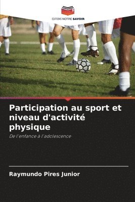 Raymundo Pires Junior - Participation au sport et niveau d'activité physique, Häftad