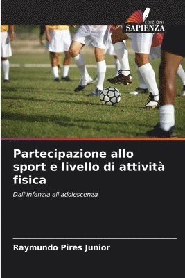Raymundo Pires Junior - Partecipazione allo sport e livello di attività fisica, Häftad