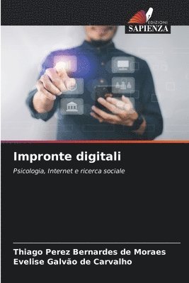 Thiago Perez Bernardes de Moraes, Evelise Galvão de Carvalho - Impronte digitali, Häftad
