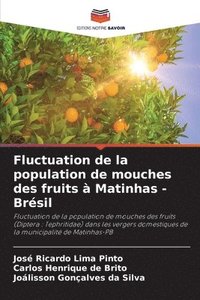 bokomslag Fluctuation de la population de mouches des fruits à Matinhas - Brésil
