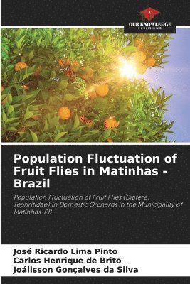 bokomslag Population Fluctuation of Fruit Flies in Matinhas - Brazil
